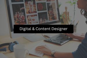 Digital & Content Designer